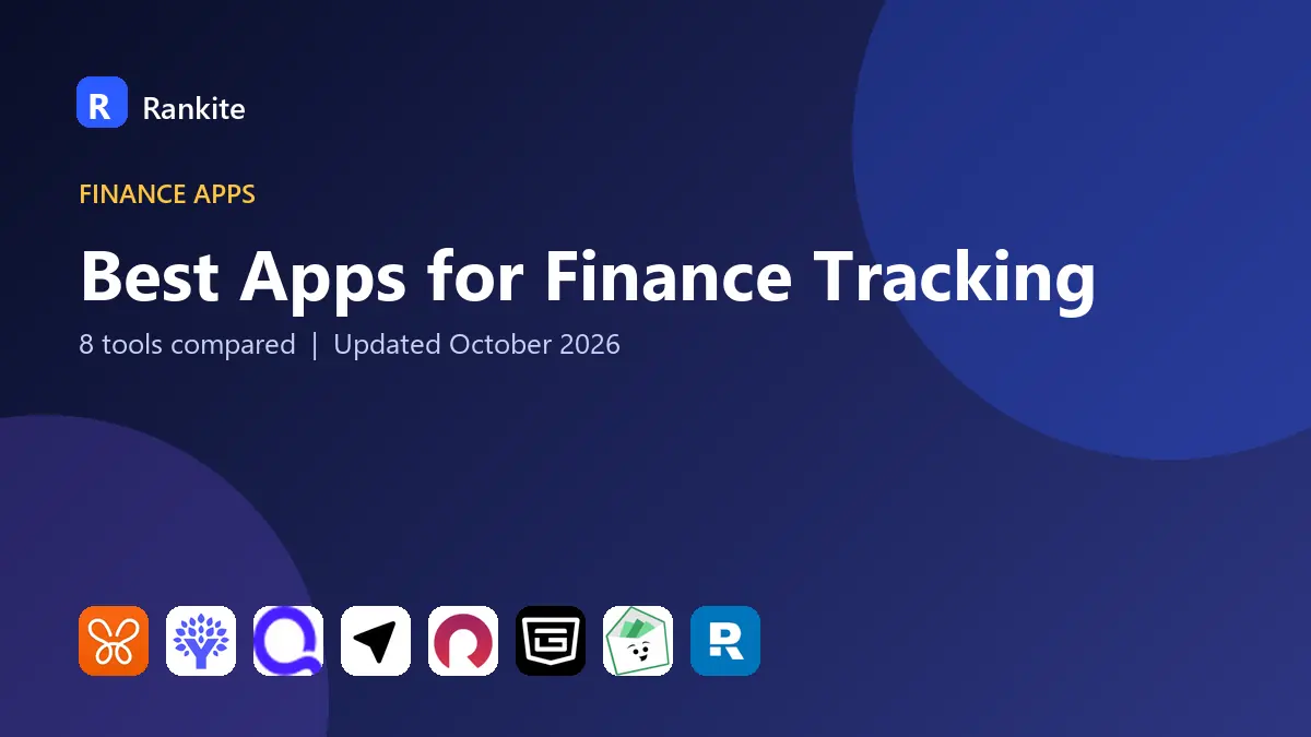 Best Apps for Finance Tracking in 2026: 8 Tools Compared