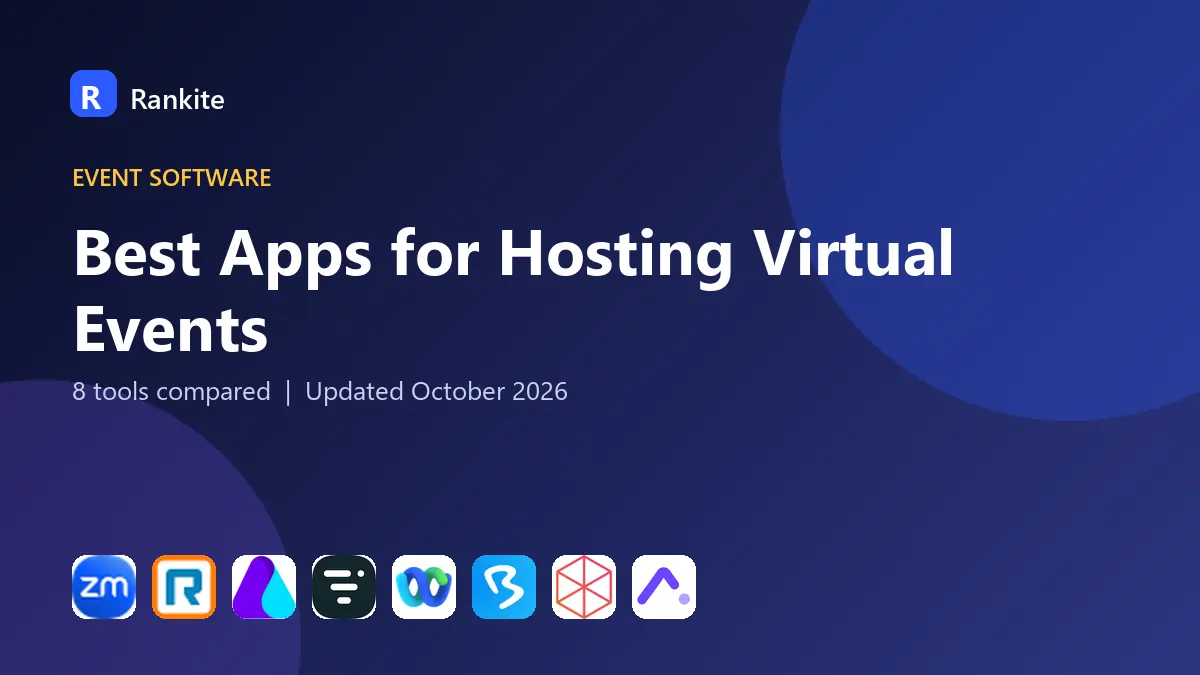 Best Apps for Hosting Virtual Events in 2026: 8 Tools Compared