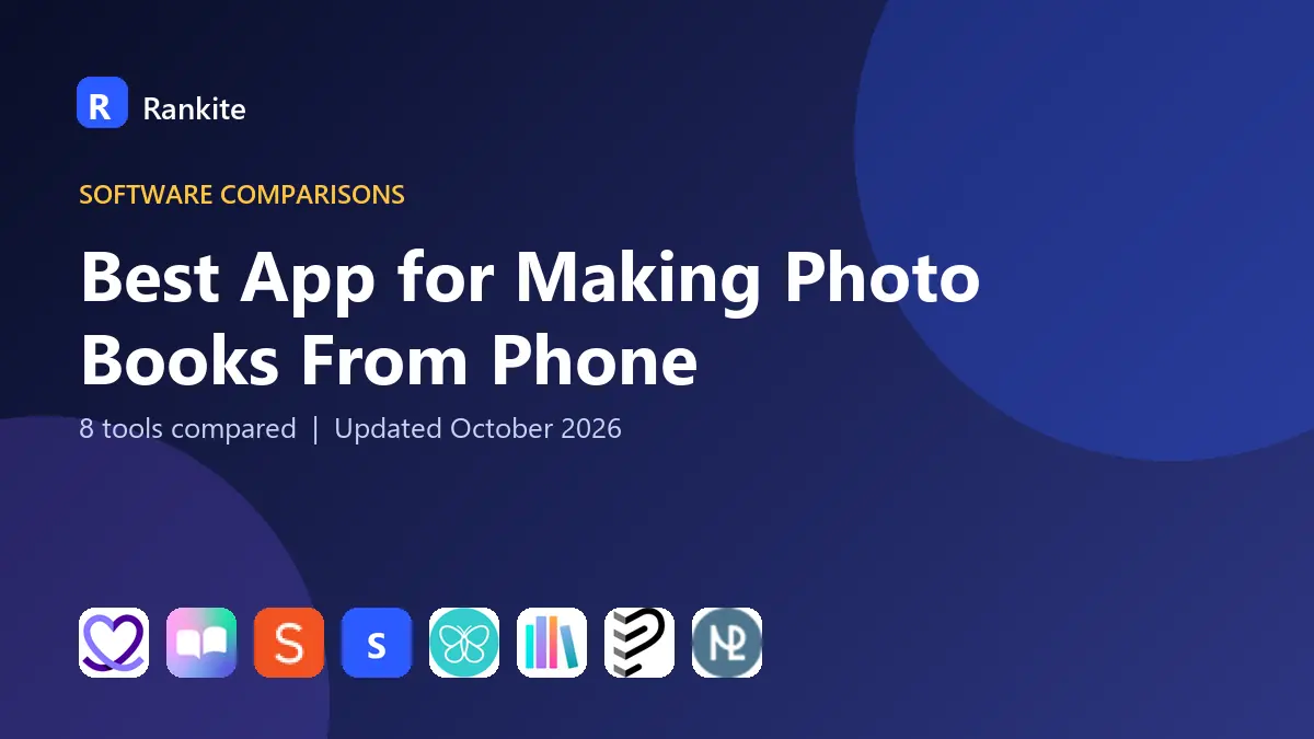 Best App for Making Photo Books From Phone in 2026: 8 Apps Compared
