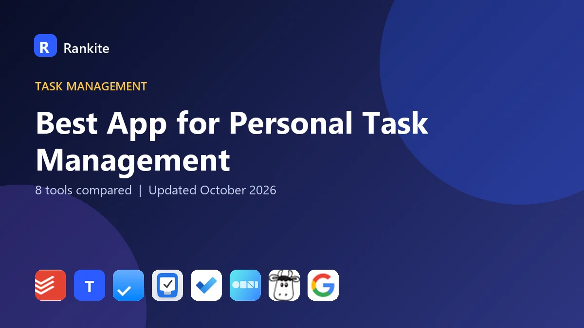 Best App for Personal Task Management in 2026: 8 Apps Compared