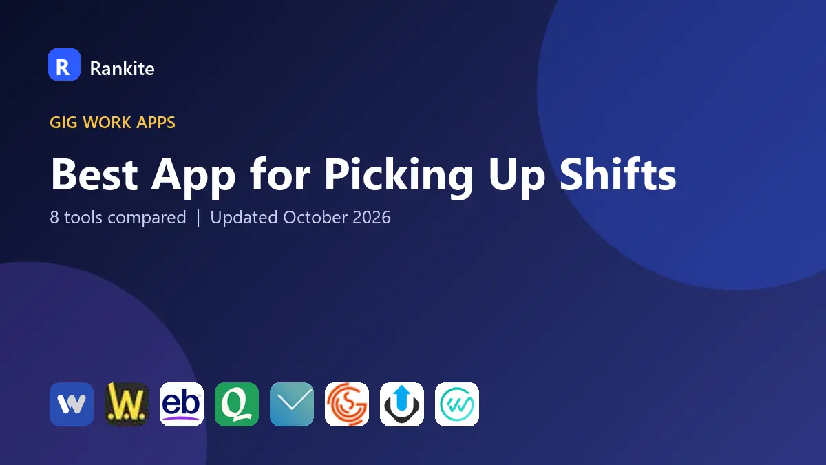 Best App for Picking Up Shifts in 2026: 8 Apps Compared
