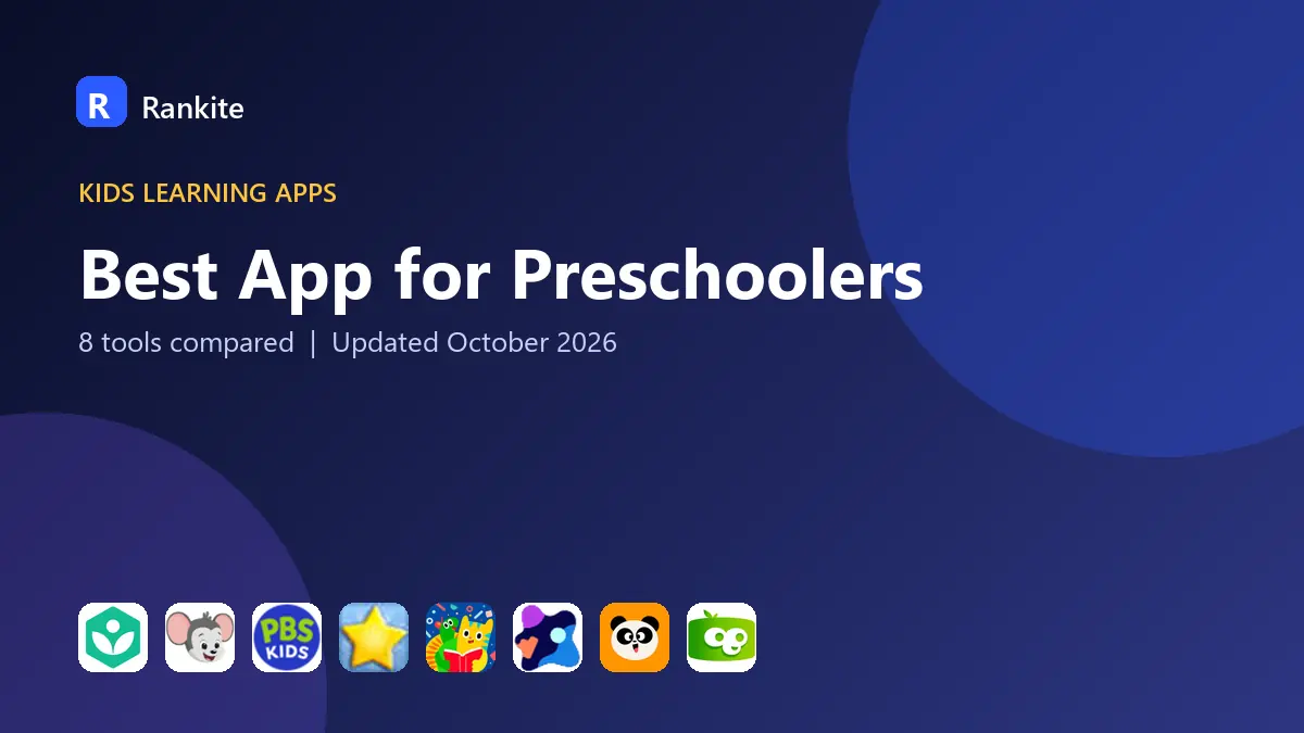 Best App for Preschoolers in 2026: 8 Tools Compared