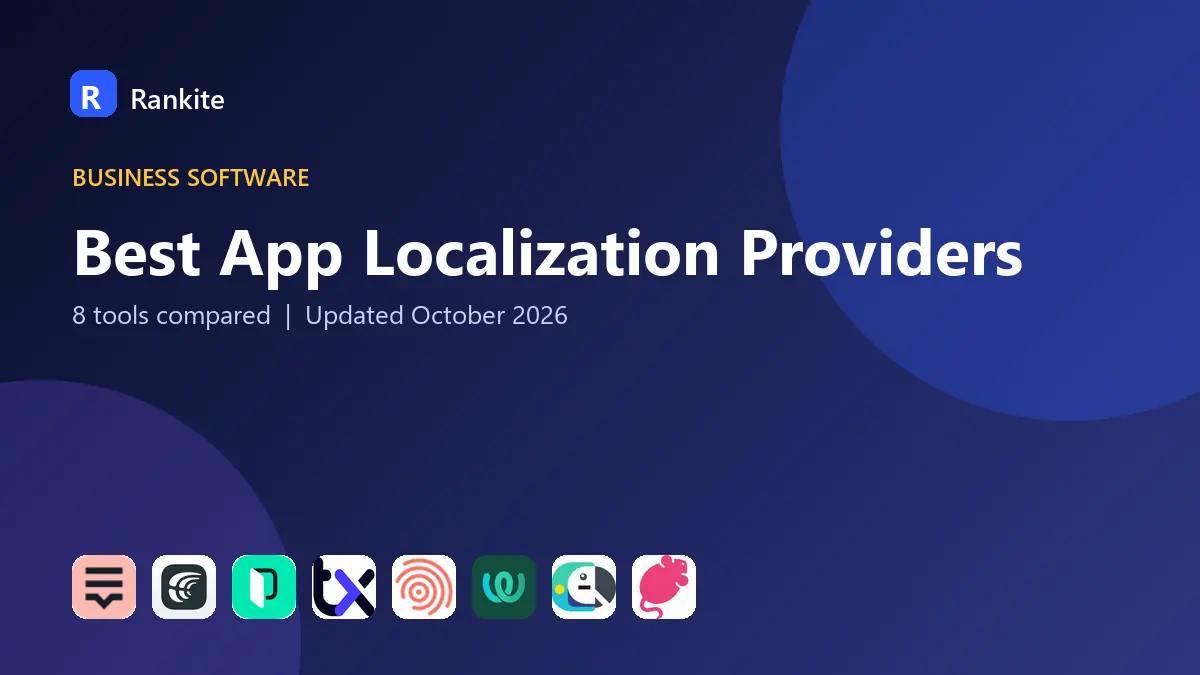 Best App Localization Providers in 2026: 8 Tools Compared