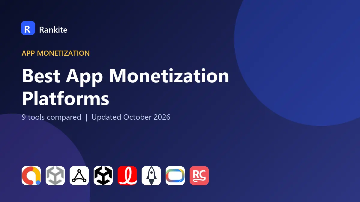 Best App Monetization Platforms in 2026: 9 Tools Compared