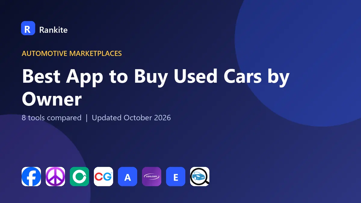 Best App to Buy Used Cars by Owner in 2026: 8 Tools Compared