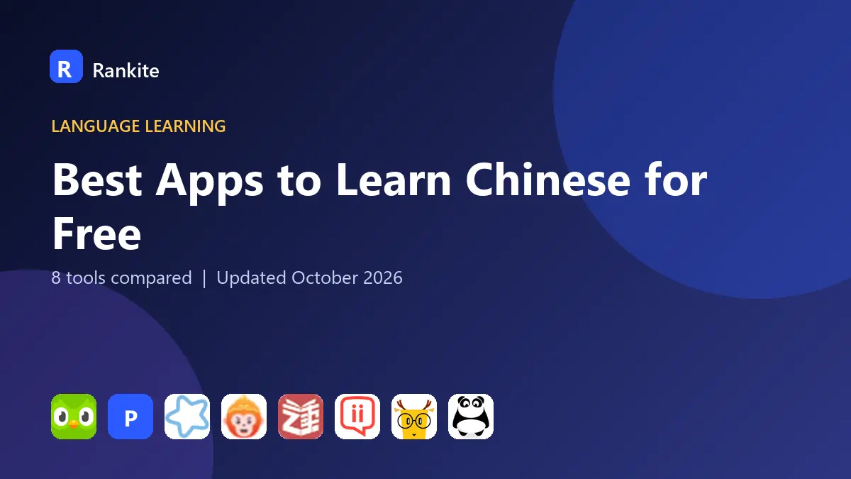 Best Apps to Learn Chinese for Free in 2026: 8 Tools Compared