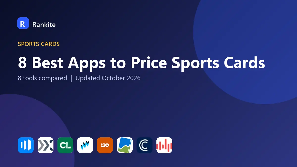 8 Best Apps to Price Sports Cards in 2026: 8 Tools Compared