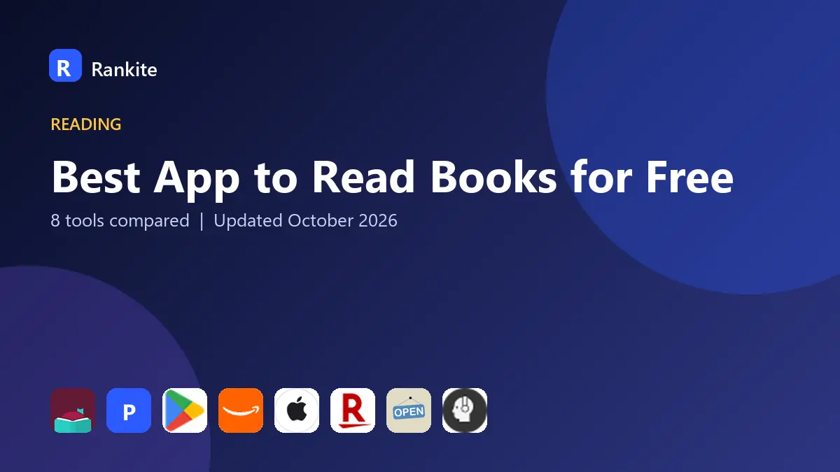 Best App to Read Books for Free in 2026: 8 Tools Compared
