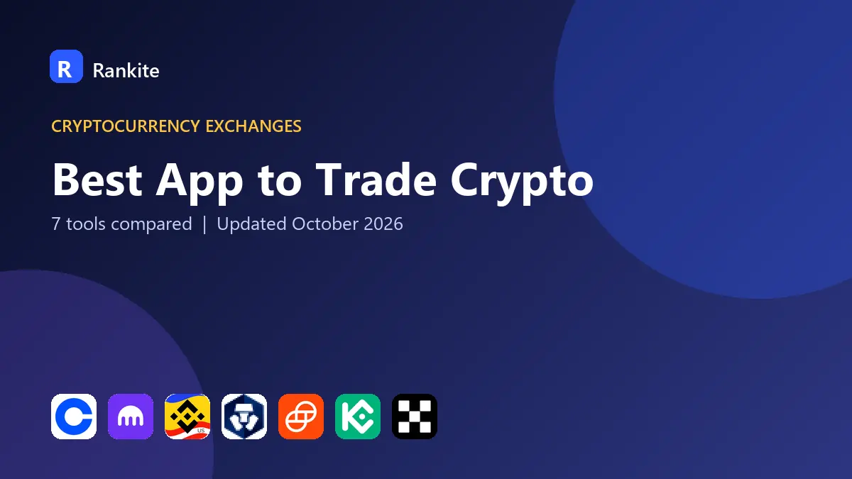 Best App to Trade Crypto in 2026: 7 Exchanges Compared