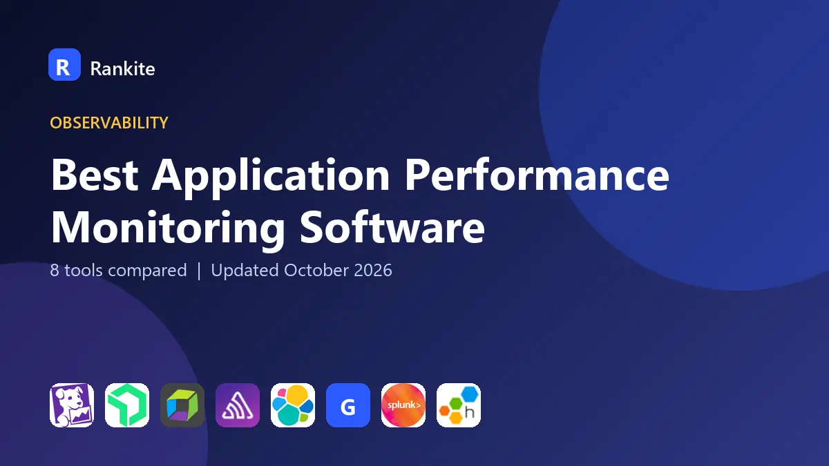Best Application Performance Monitoring Software in 2026: 8 Tools Compared