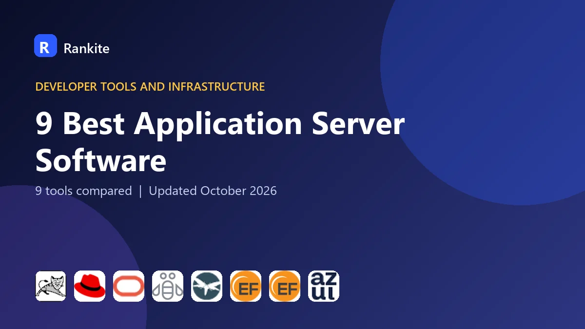 9 Best Application Server Software: 9 Tools Compared