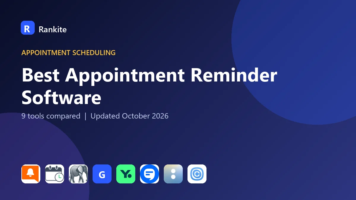 Best Appointment Reminder Software: 9 Tools Compared