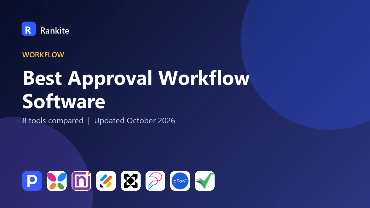 Best Approval Workflow Software in 2026: 8 Tools Compared
