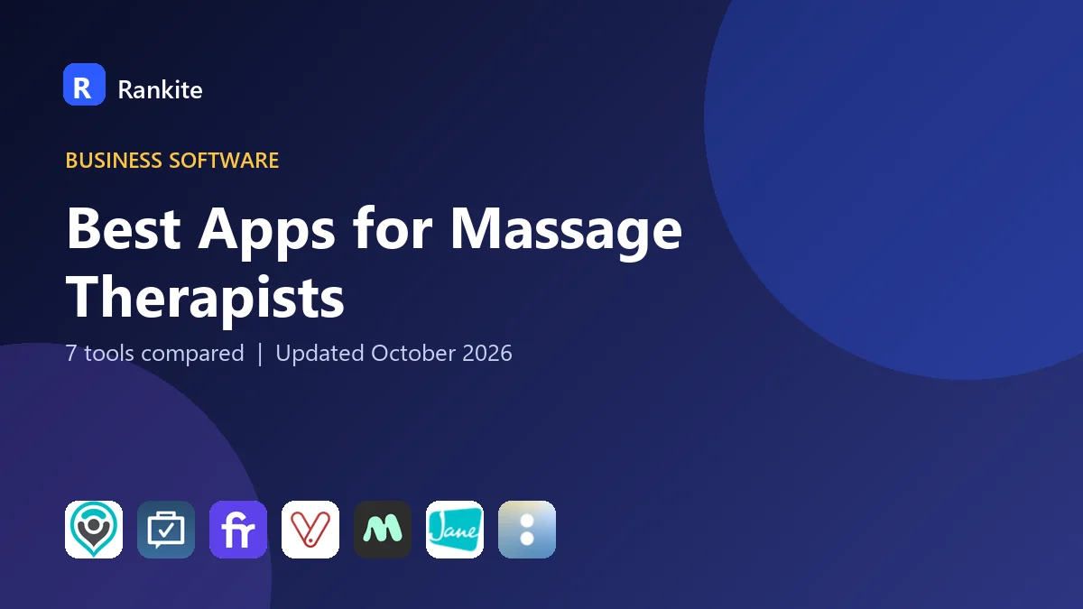 Best Apps for Massage Therapists: 7 Tools Compared