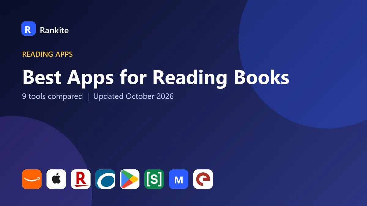Best Apps for Reading Books in 2026: 9 Tools Compared