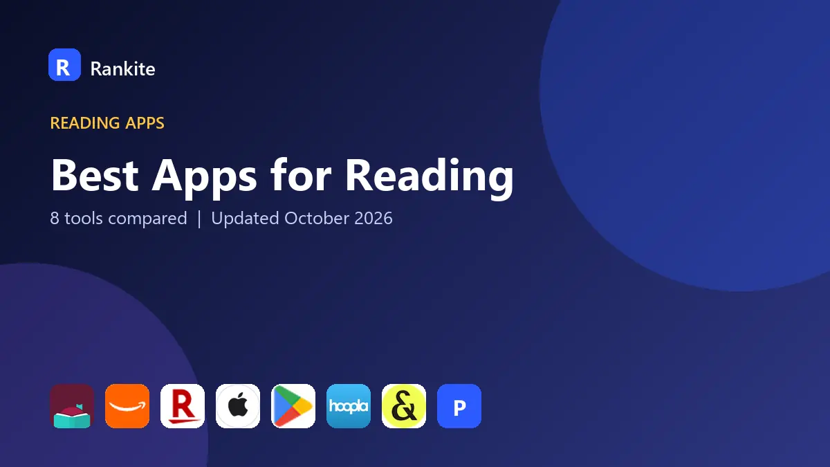 Best Apps for Reading in 2026: 8 Apps Compared
