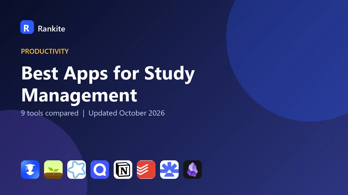 Best Apps for Study Management in 2026: 9 Apps Compared