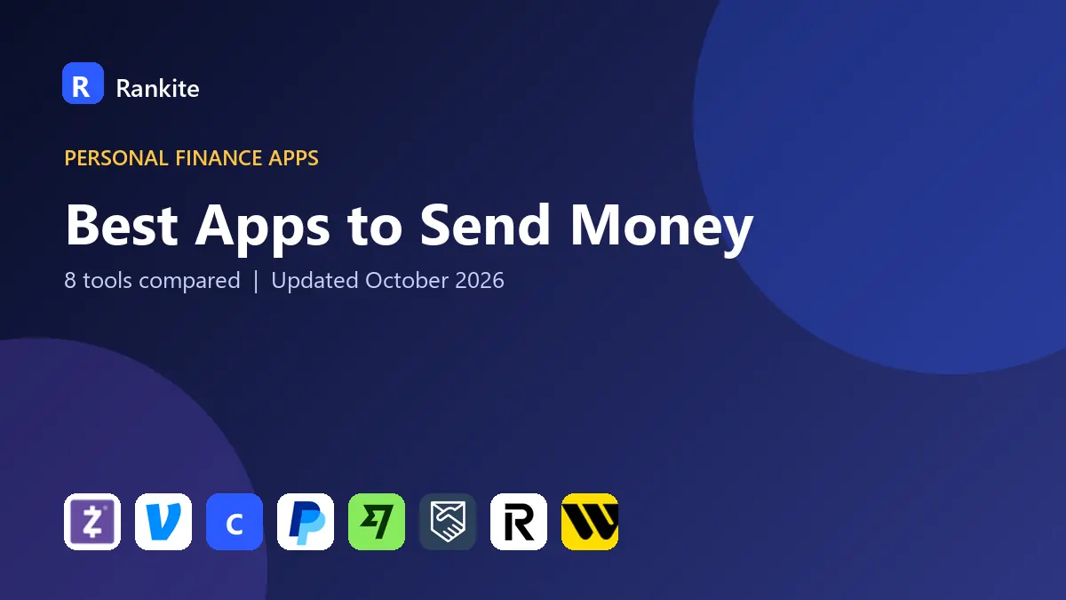 Best Apps to Send Money in 2026: 8 Apps Compared
