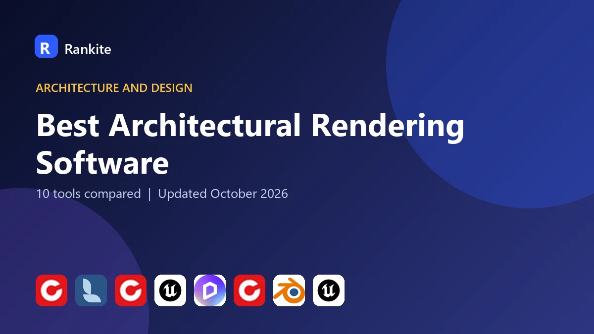 Best Architectural Rendering Software in 2026: 10 Tools Compared