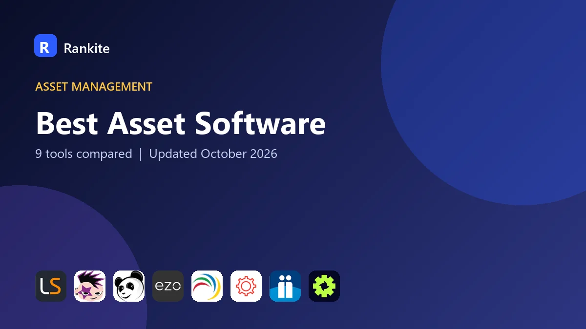 Best Asset Software in 2026: 9 Tools Compared