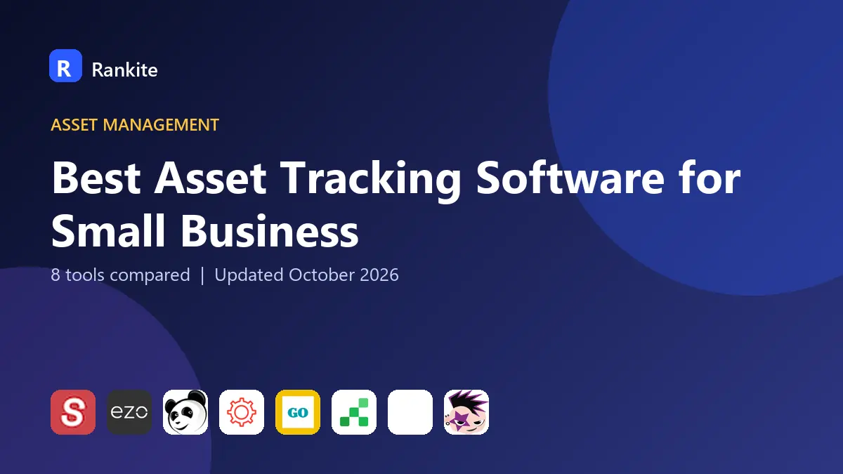 Best Asset Tracking Software for Small Business in 2026: 8 Tools Compared