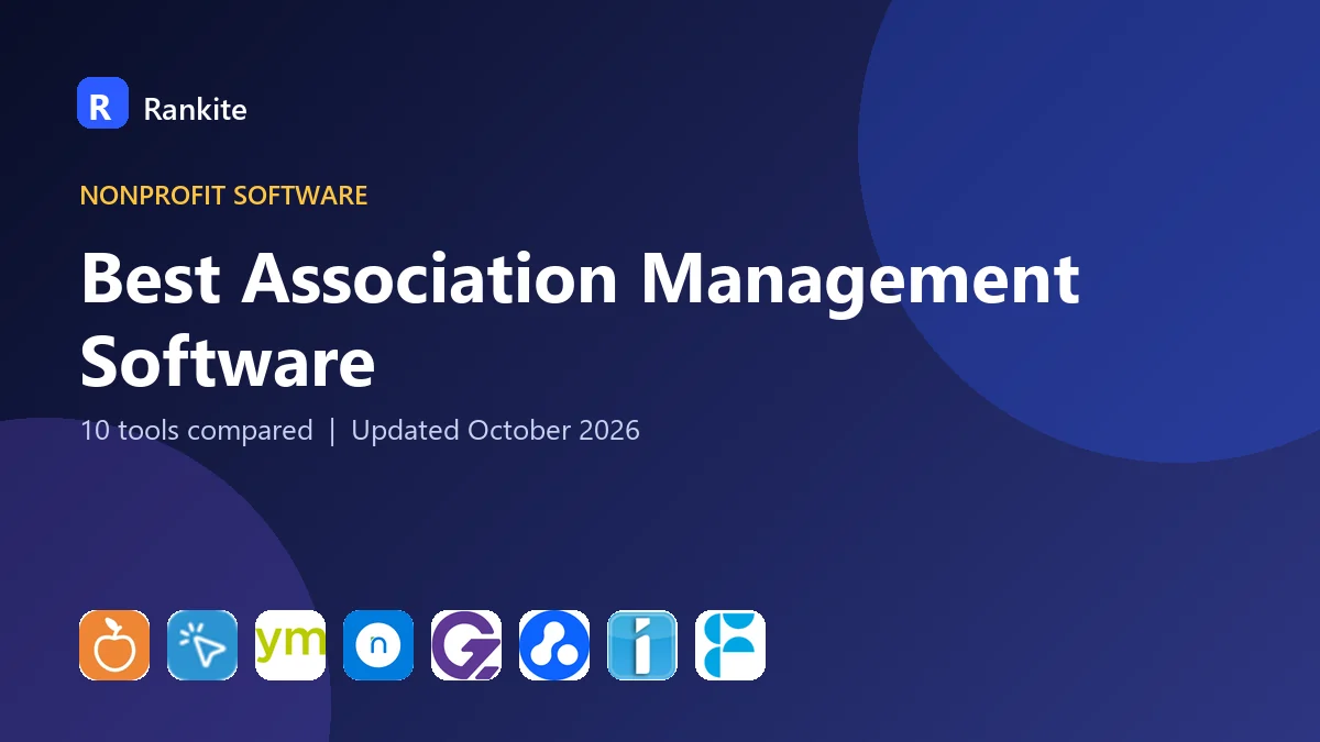 Best Association Management Software in 2026: 10 Tools Compared