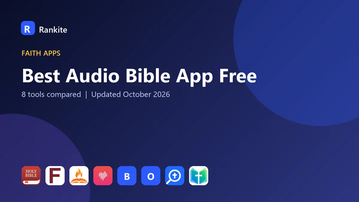 Best Audio Bible App Free in 2026: 8 Tools Compared