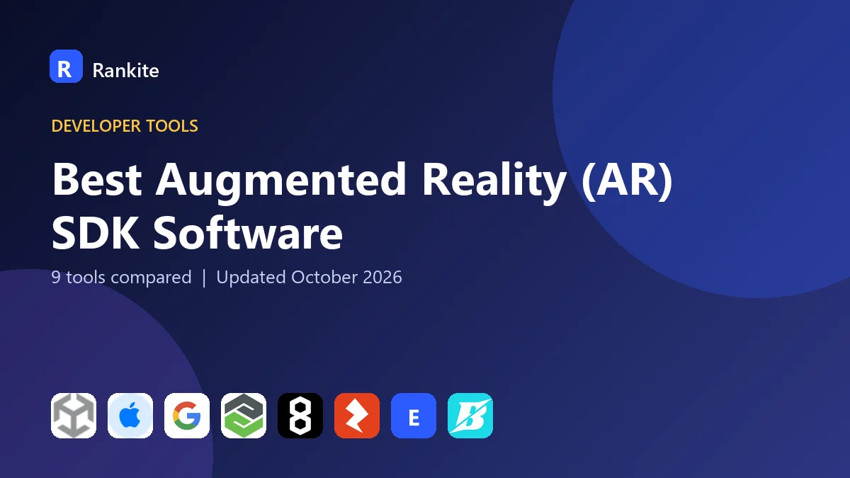 Best Augmented Reality (AR) SDK Software in 2026: 9 Tools Compared