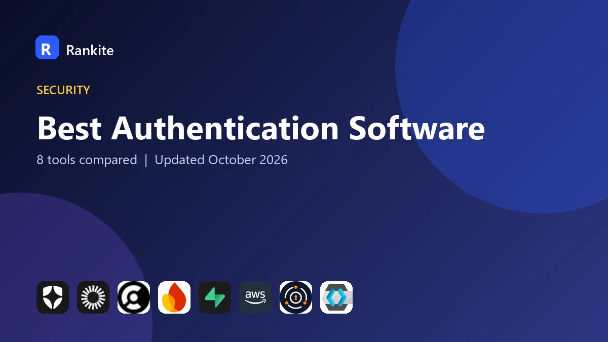 Best Authentication Software in 2026: 8 Tools Compared