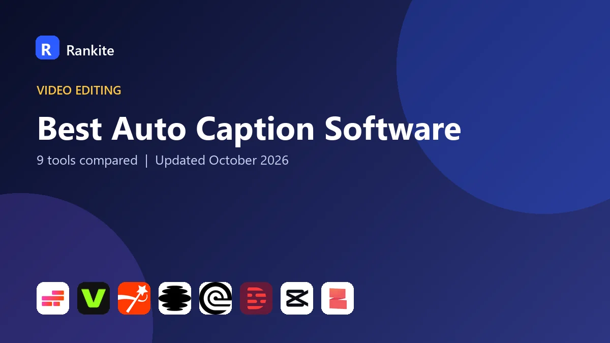 Best Auto Caption Software in 2026: 9 Tools Compared