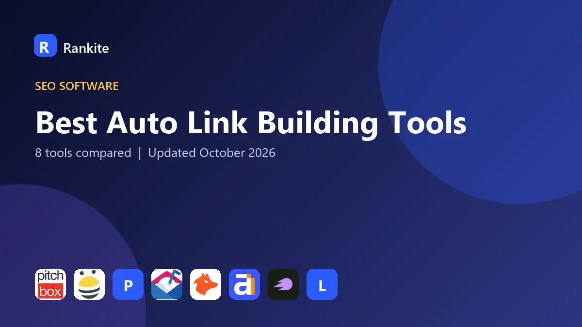 Best Auto Link Building Tools in 2026: 8 Tools Compared