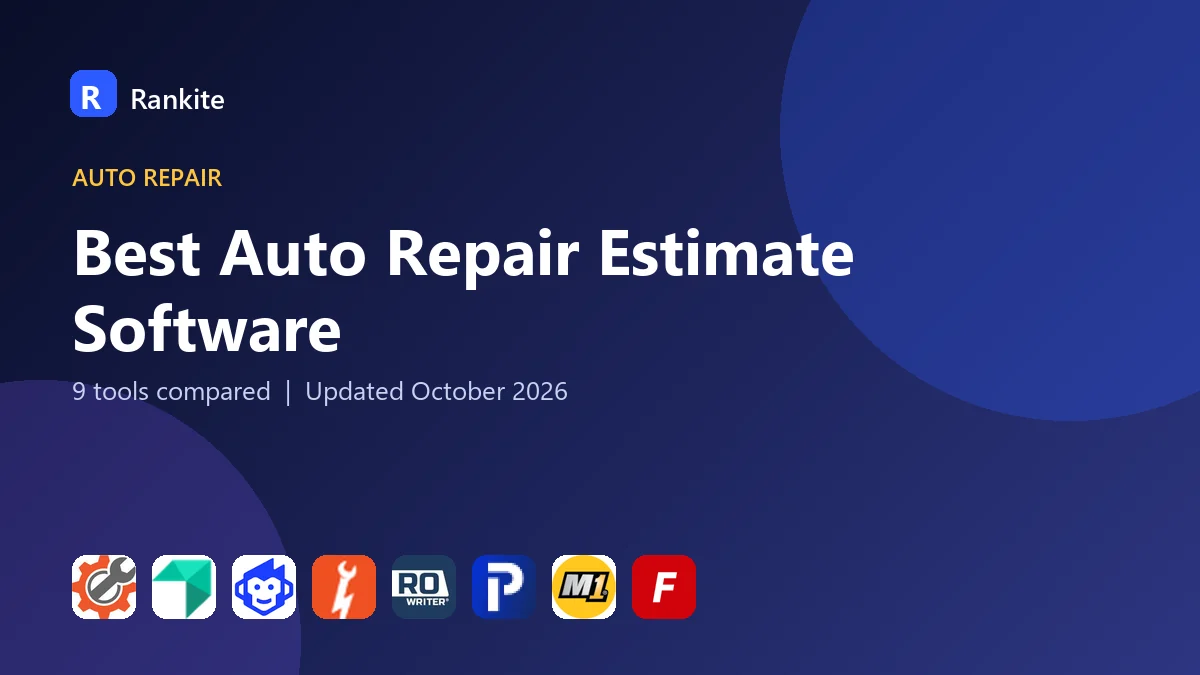 Best Auto Repair Estimate Software in 2026: 9 Tools Compared
