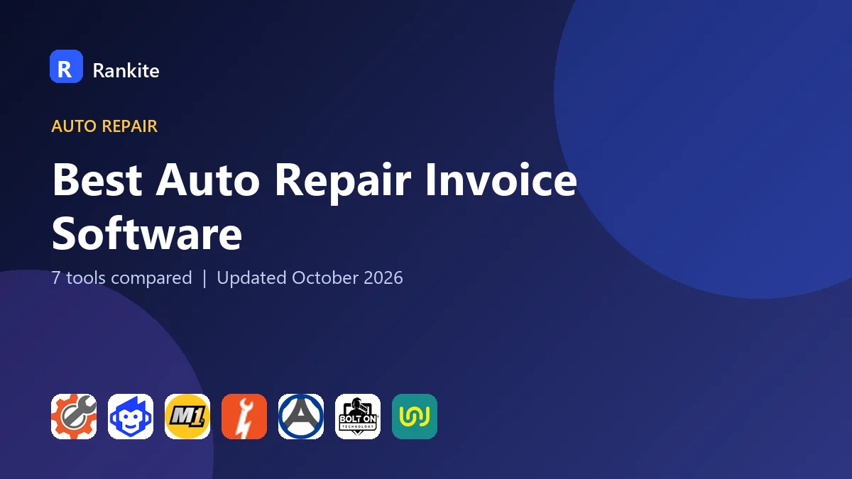 Best Auto Repair Invoice Software in 2026: 7 Tools Compared