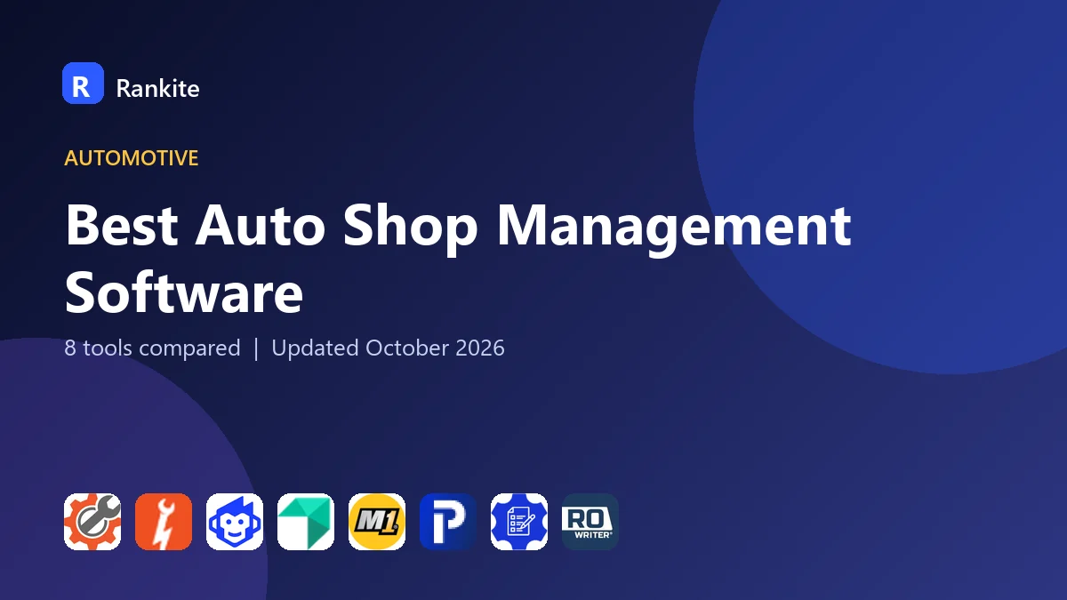 Best Auto Shop Management Software in 2026: 8 Tools Compared