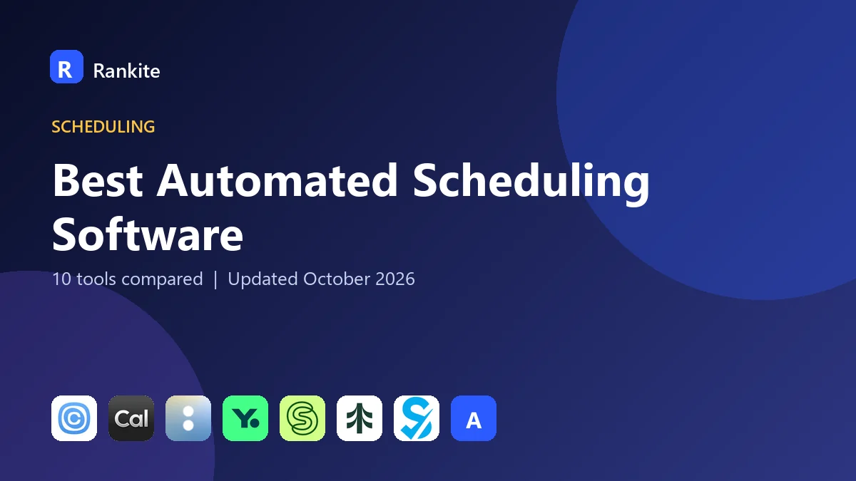 Best Automated Scheduling Software in 2026: 10 Tools Compared