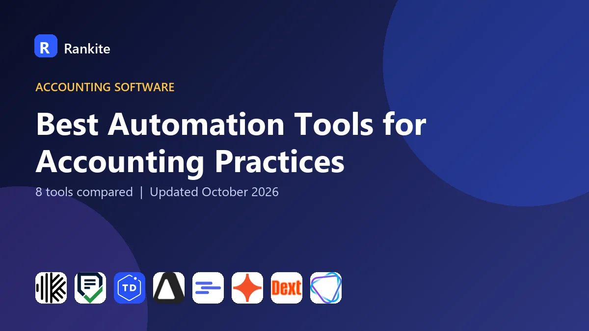 Best Automation Tools for Accounting Practices in 2026: 8 Tools Compared