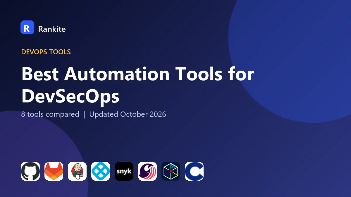 Best Automation Tools for DevSecOps in 2026: 8 Tools Compared