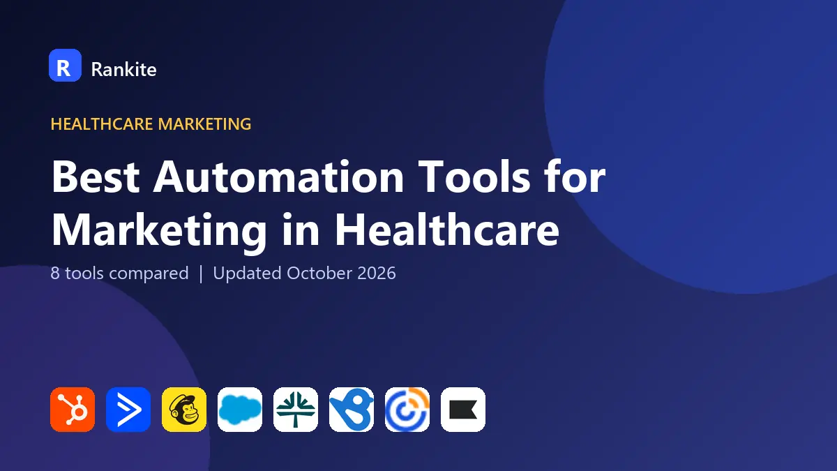 Best Automation Tools for Marketing in Healthcare in 2026: 8 Tools Compared