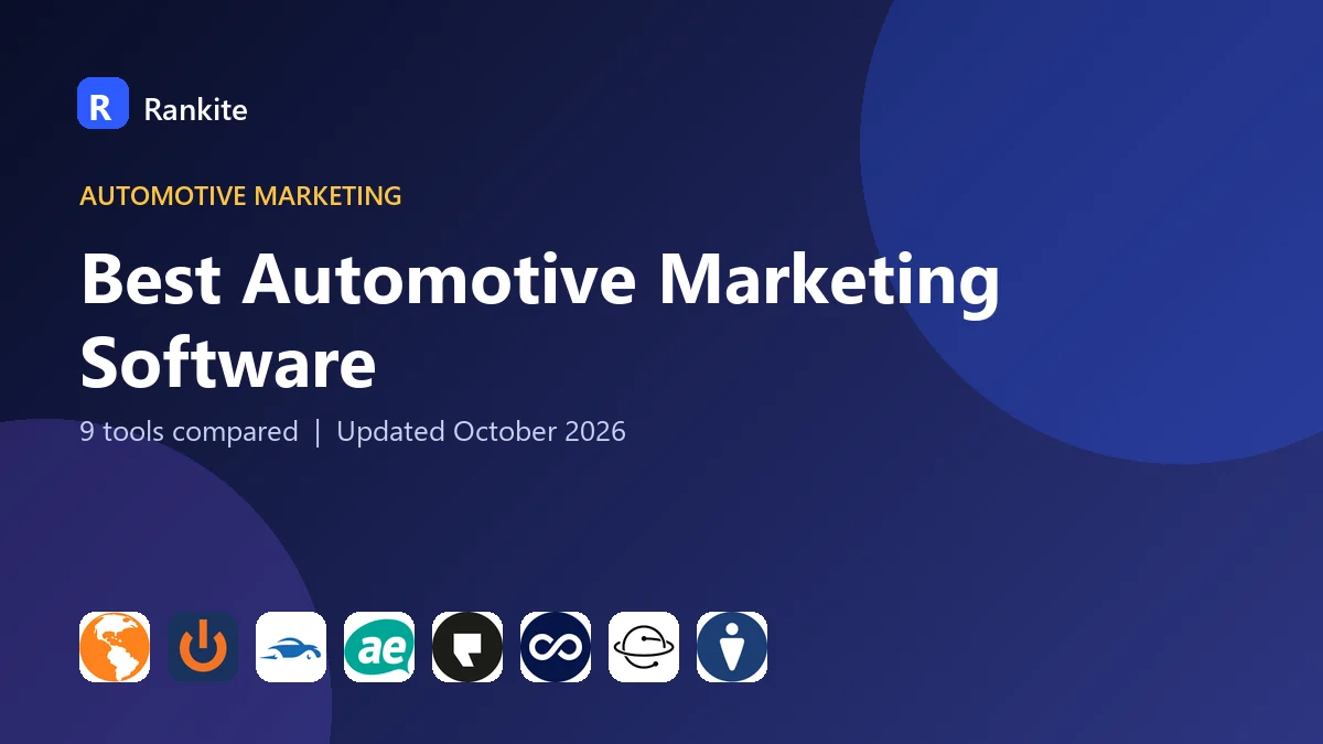 Best Automotive Marketing Software in 2026: 9 Tools Compared