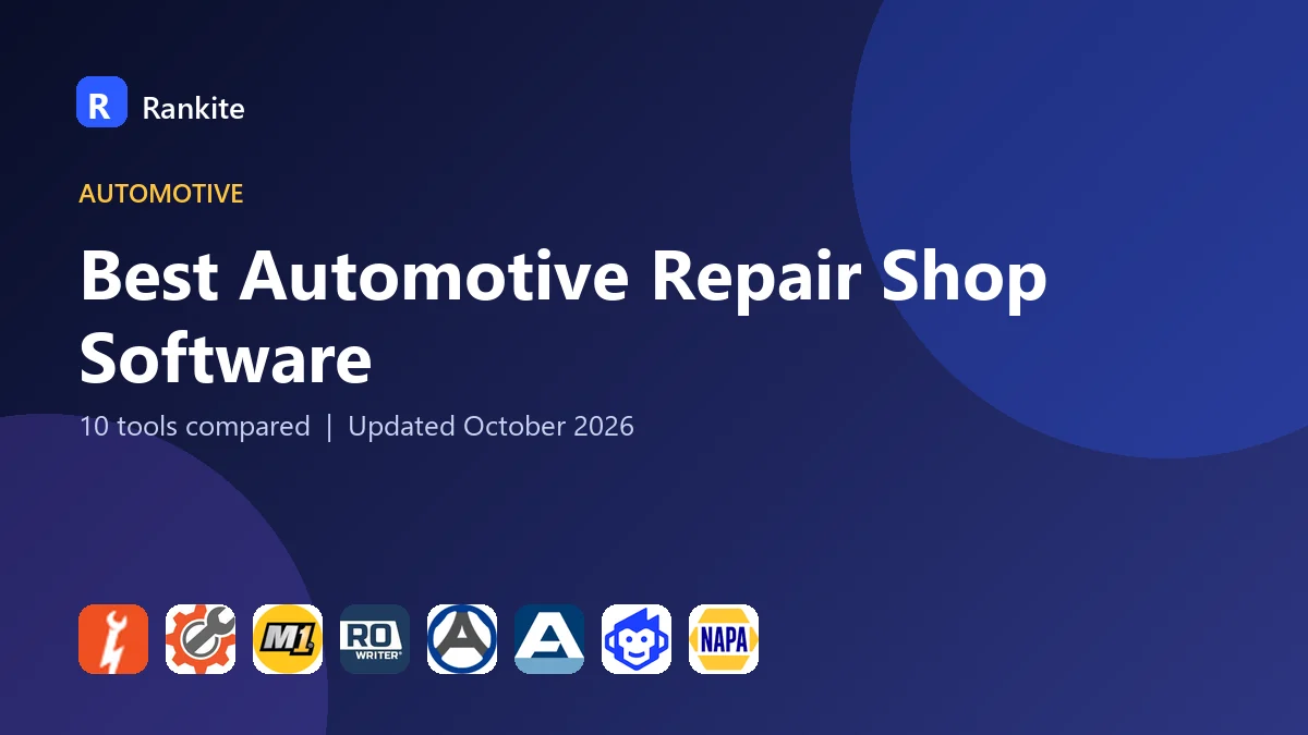Best Automotive Repair Shop Software in 2026: 10 Tools Compared
