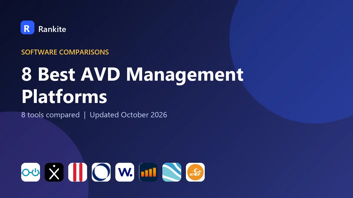 8 Best AVD Management Platforms in 2026: Azure Virtual Desktop Tools Compared