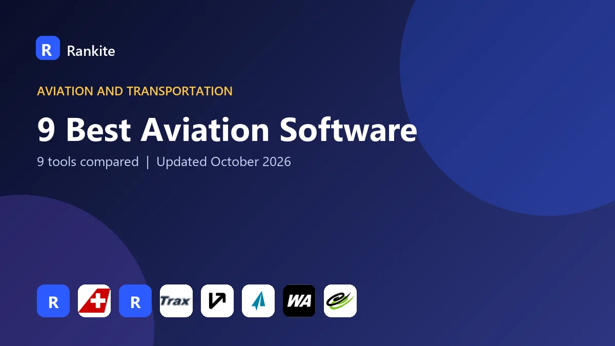 9 Best Aviation Software: 9 Tools Compared