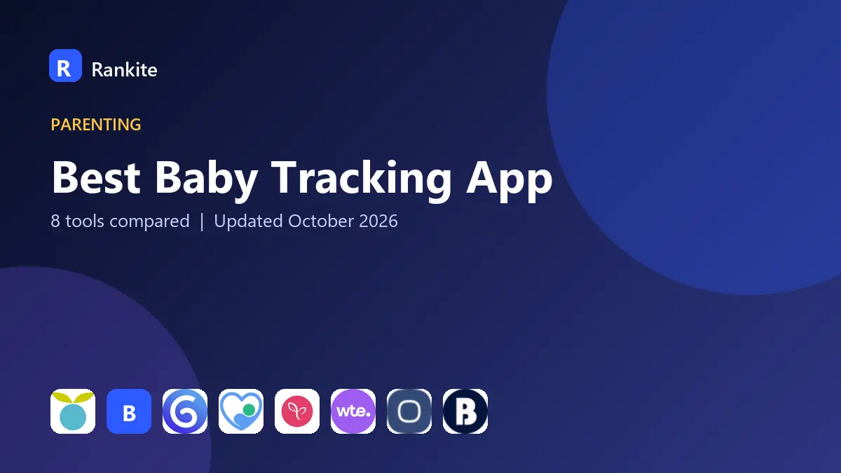 Best Baby Tracking App in 2026: 8 Tools Compared