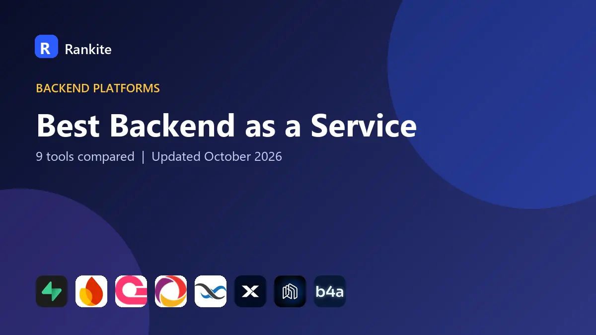 Best Backend as a Service in 2026: 9 Tools Compared