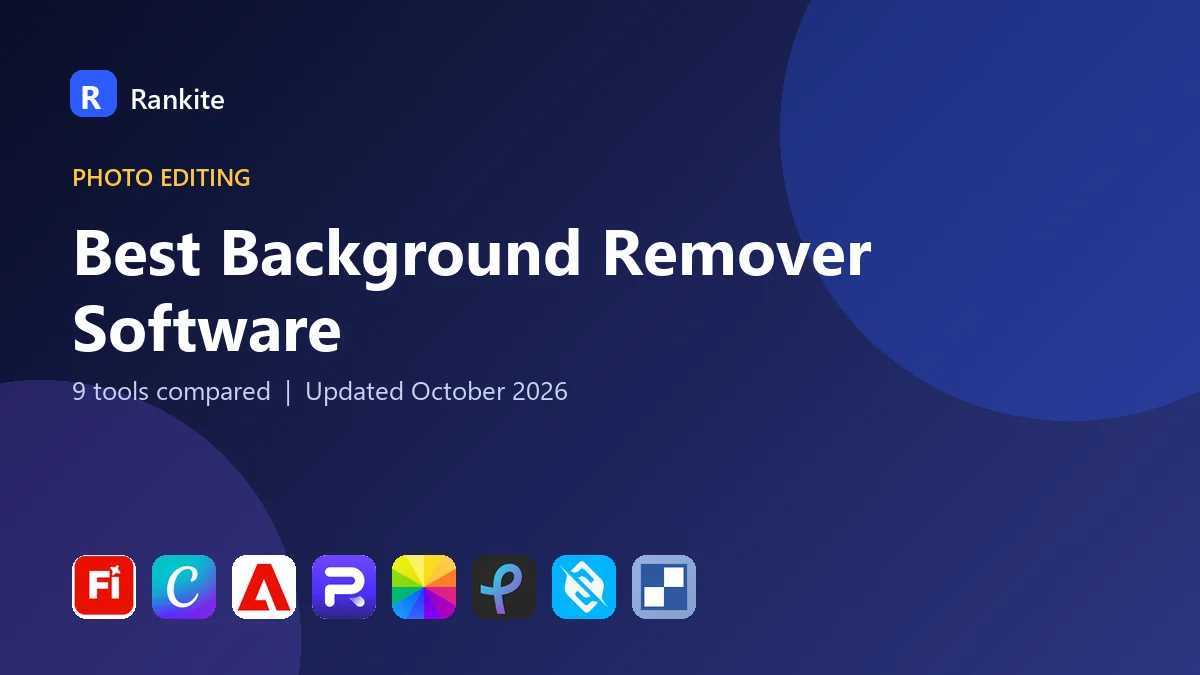 Best Background Remover Software in 2026: 9 Tools Compared