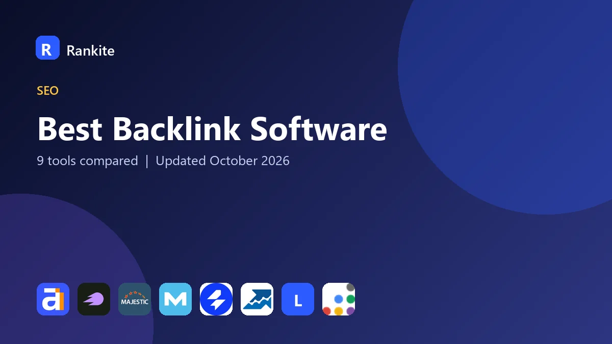 Best Backlink Software in 2026: 9 Tools Compared