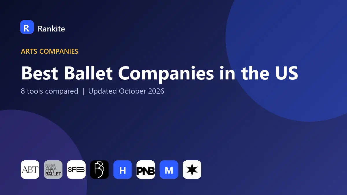 Best Ballet Companies in the US in 2026: 8 Tools Compared