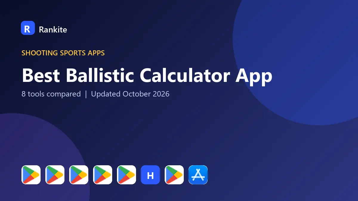 Best Ballistic Calculator App in 2026: 8 Tools Compared