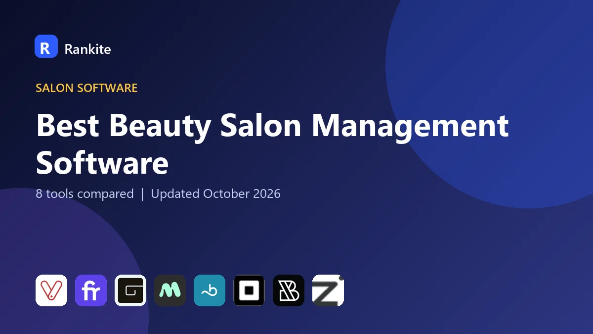 Best Beauty Salon Management Software: 8 Tools Compared