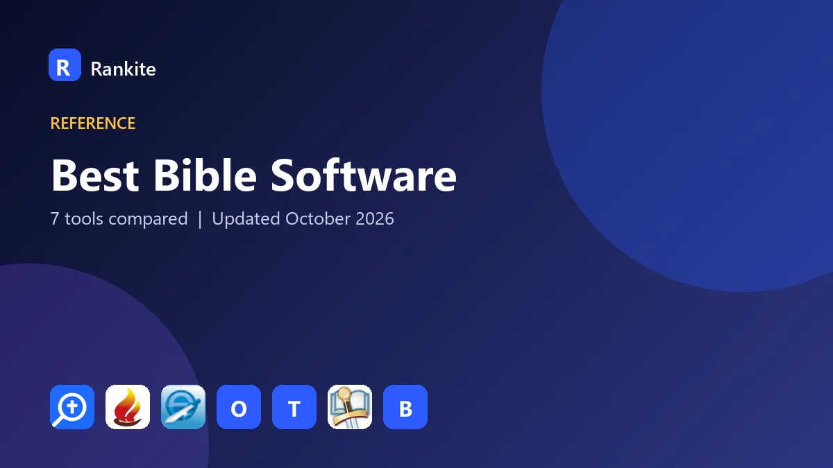 Best Bible Software in 2026: 7 Tools Compared